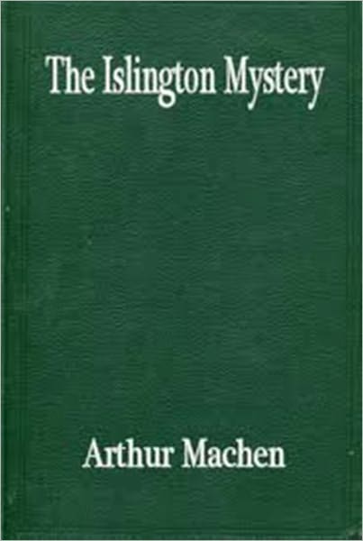 The Islington Mystery