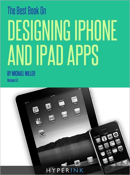 The Best Book On Designing iPhone & iPad Apps