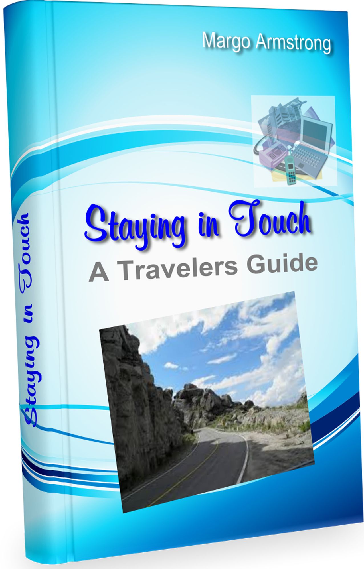 Staying In Touch: A Traveler's Guide