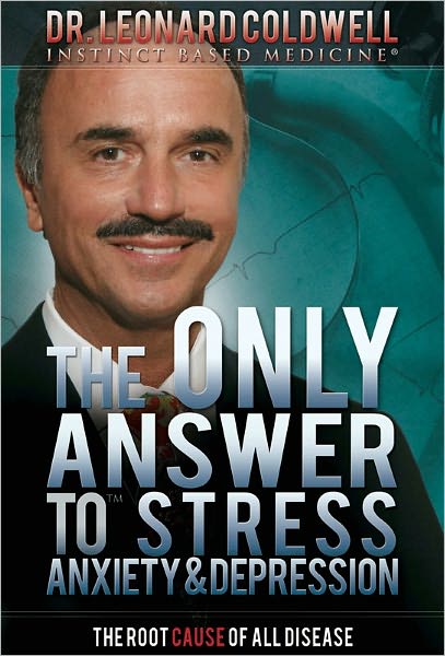 The Only Answer to Stress, Anxiety and Depression