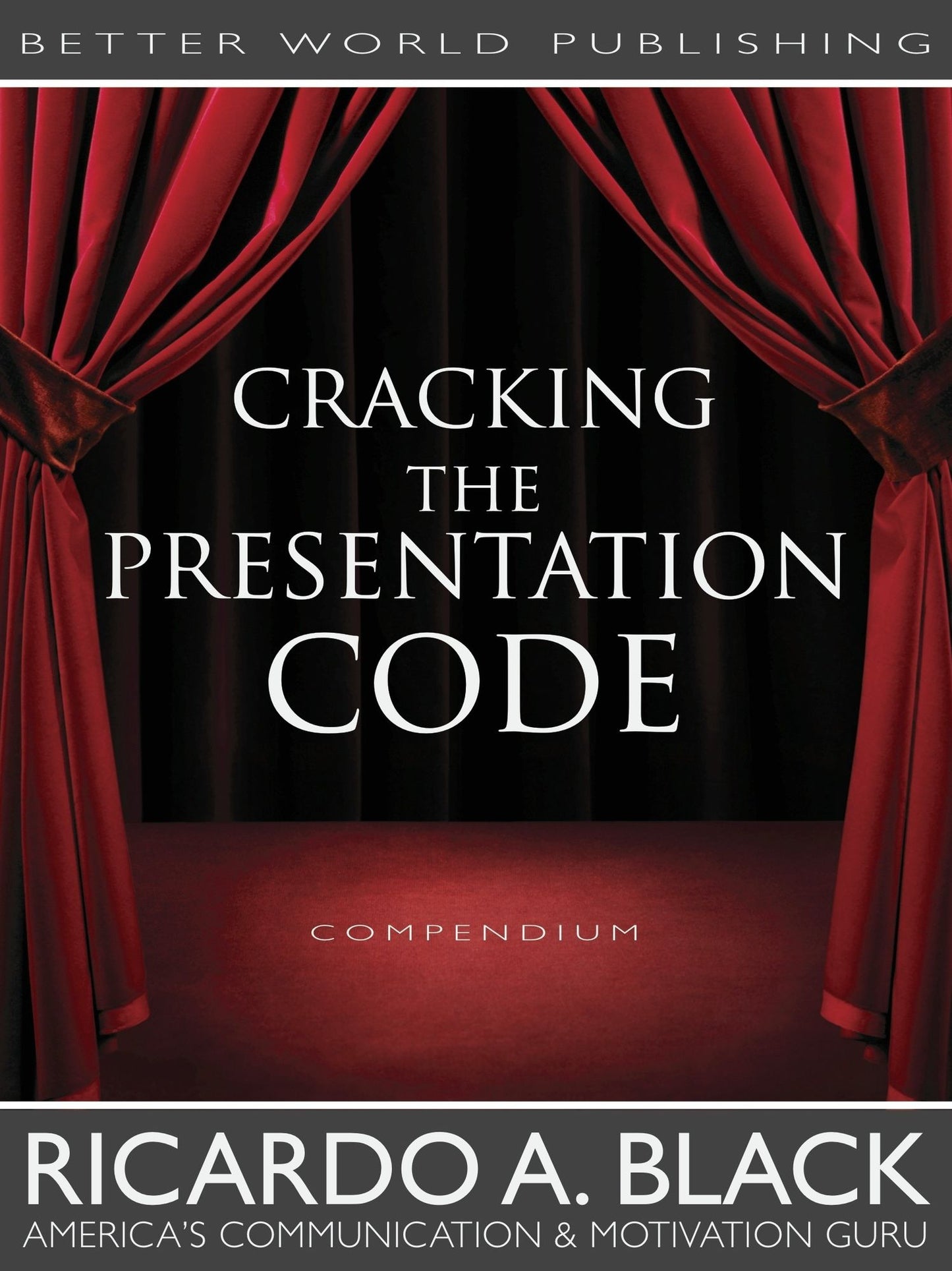 Cracking the Presentation Code