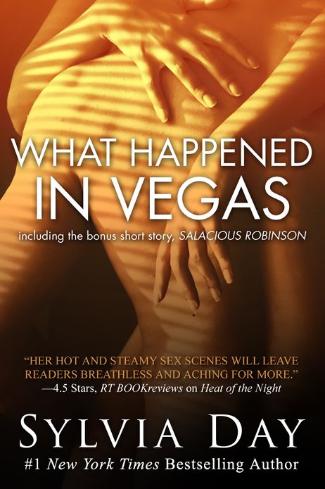 What Happened in Vegas: Including the bonus short story, Salacious Robinson