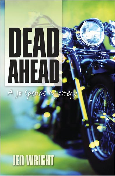Dead Ahead: A Jo Spence Mystery
