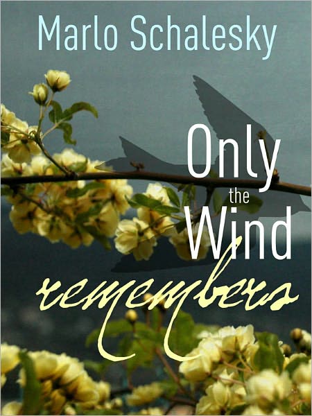 Only the Wind Remembers