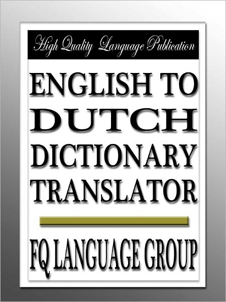 English to Dutch Dictionary Translator