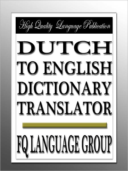 Dutch to English Dictionary Translator
