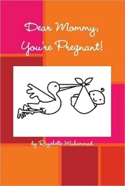Dear Mommy, You're Pregnant!