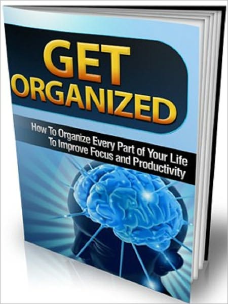 Get Organized - Self Imrovement ebook....