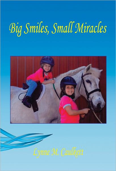 Big Smiles, Small Miracles