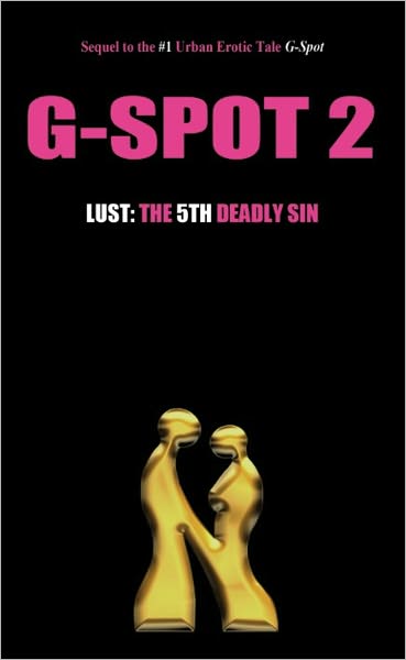 G-Spot 2, Lust: The 5th Deadly Sin