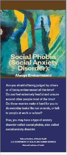 Social Phobia (Social AnxietyDisorder): Always Embarrassed
