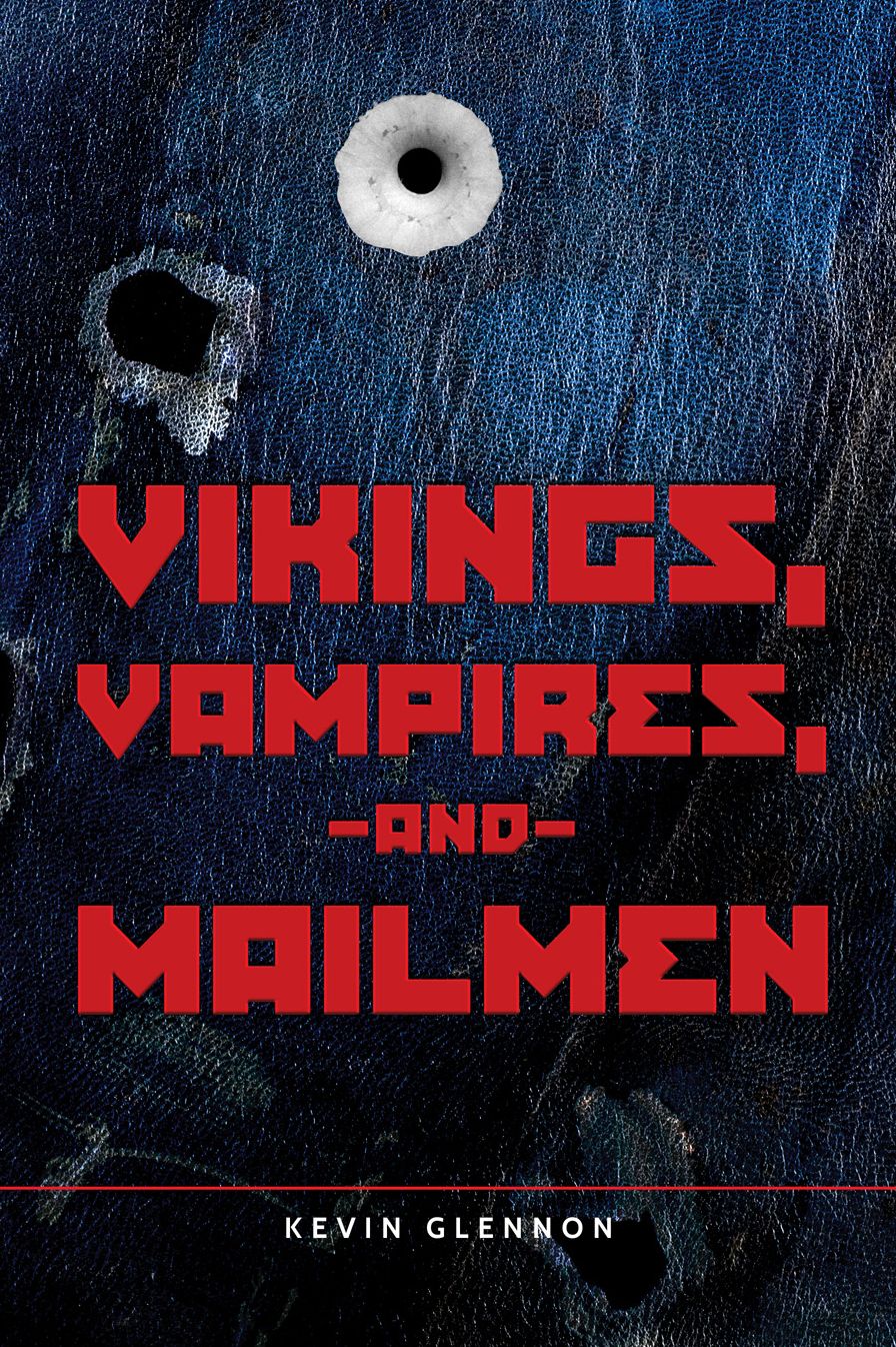 Vikings, Vampires, and Mailmen
