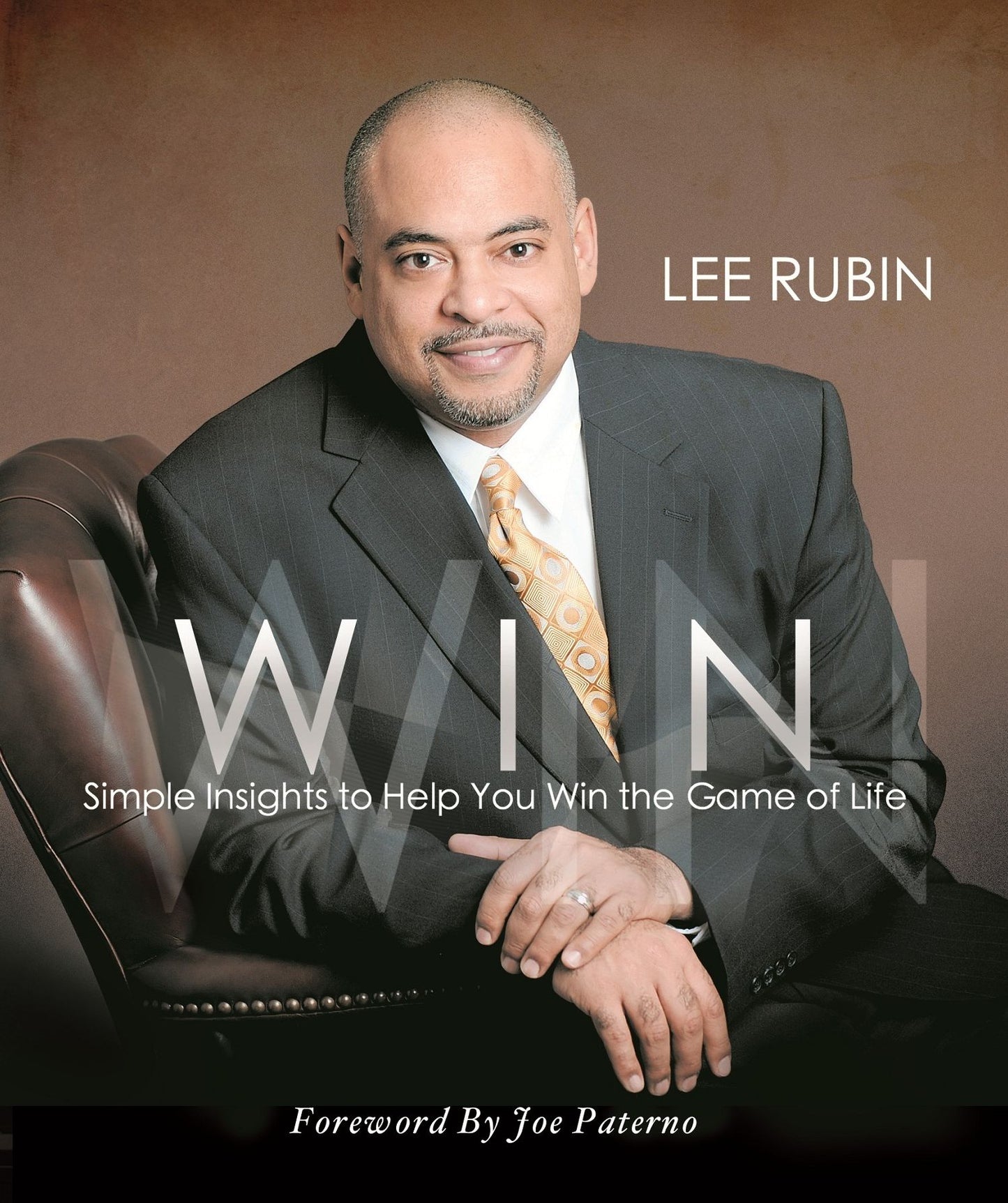 WIN: Simple Insights to Help You Win the Game of Life