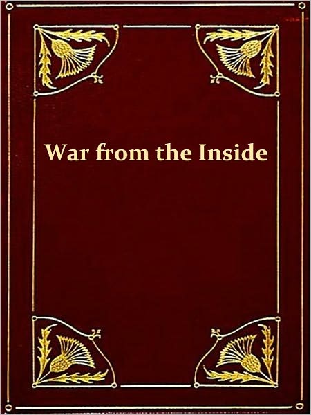 War from the Inside [Illustrated]