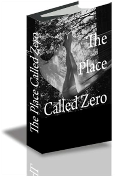 The Place Called Zero