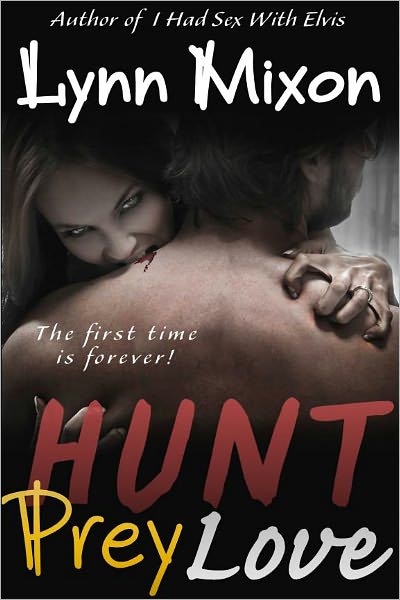 Hunt, Prey, Love - An Erotic Story (Paranormal Sex)