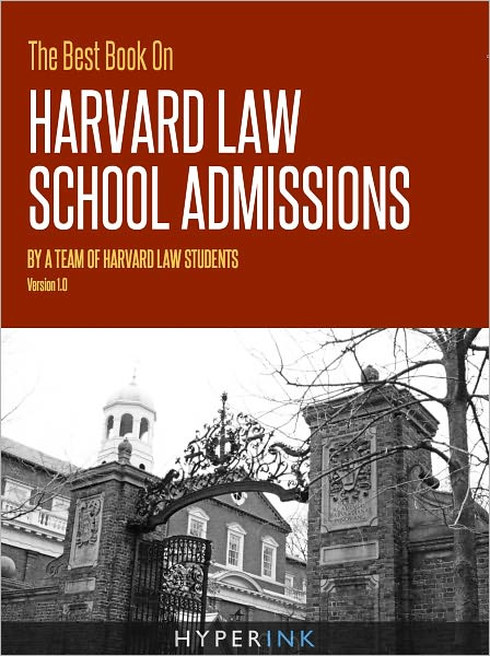 The Best Book On Harvard Law School Admissions