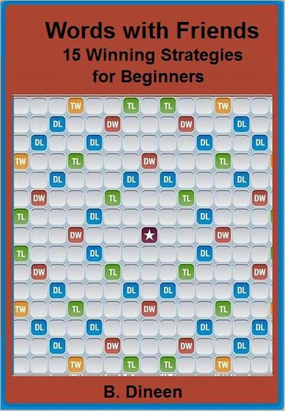 Words With Friends: 15 Winning Strategies for Beginners