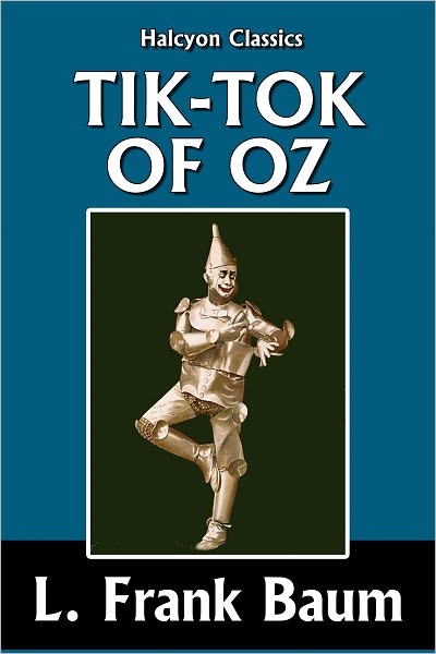 Tik-Tok of Oz [Wizard of Oz #8]
