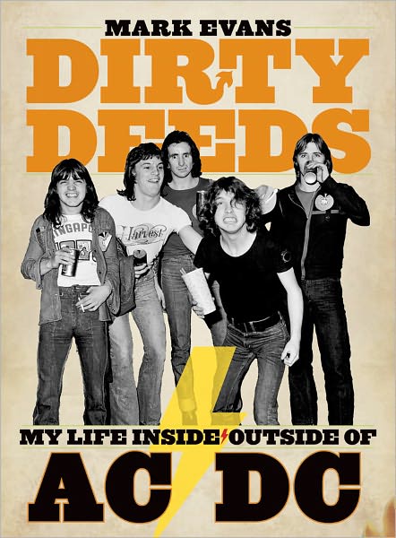 Dirty Deeds: My Life Inside/Outside AC/DC
