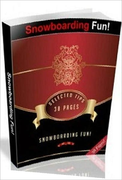 Snowboarding Techniques Study Guide - Snowboarding Fun - Snowboarding For Beginners..