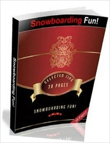 Outdoor Fun Sport NookBook - Snowboarding Fun - Snowboarding is, beyond doubt, a fun-filled sport, and very outdoor enthusiast