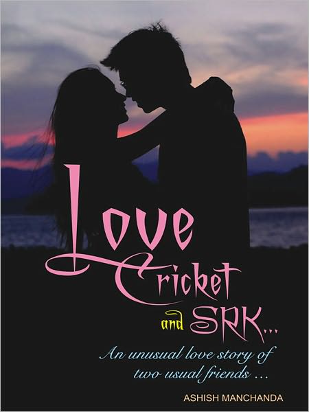 Love Cricket And SRK
