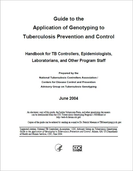 Guide to the Application of Genotyping to Tuberculosis Prevention and Control