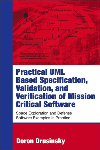 Practical UML-based Specification, Validation, and Verification of Mission-critical Software