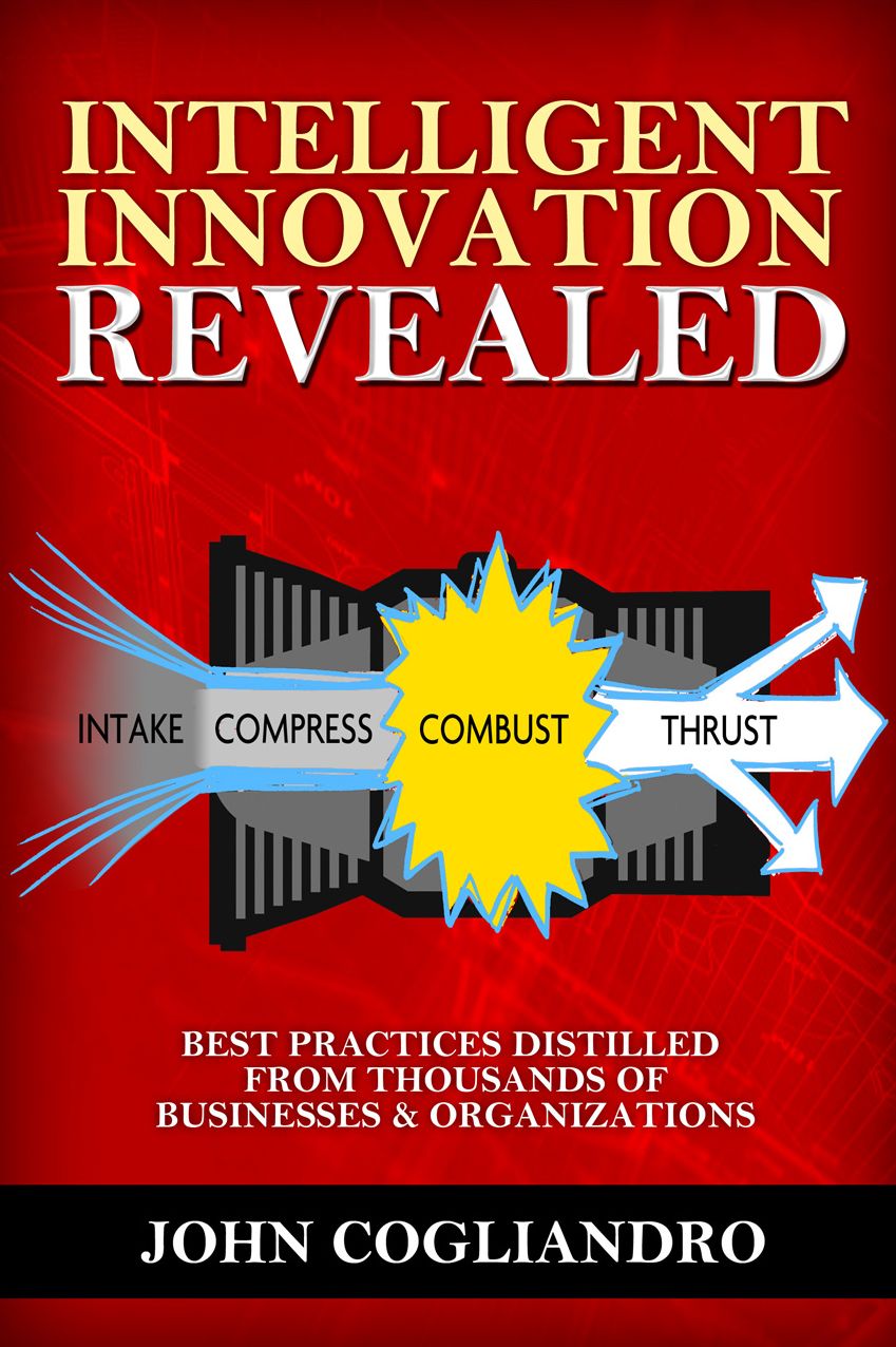 Intelligent Innovation Revealed: Best Practices Distilled from Thousands of Business & Organizations