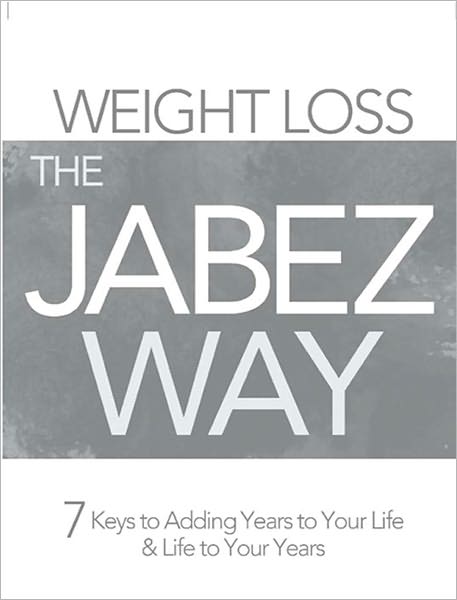 Weight Loss the Jabez Way