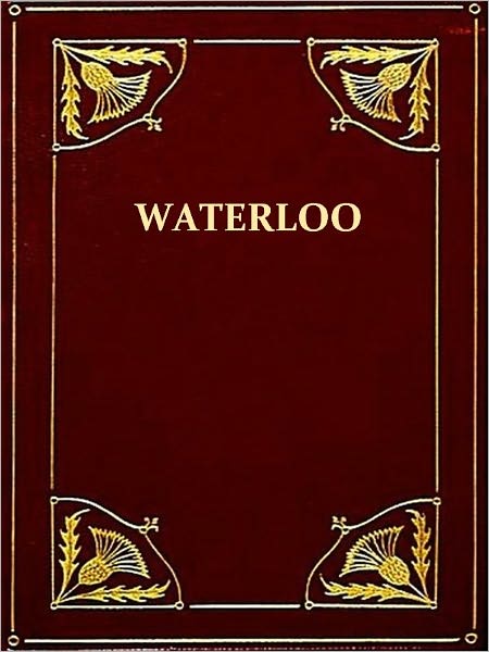 Waterloo [Illustrated]