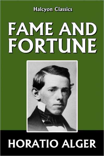 Fame and Fortune by Horatio Alger [Horatio Alger #5]