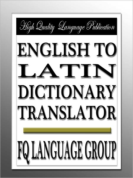 English to Latin Dictionary Translator