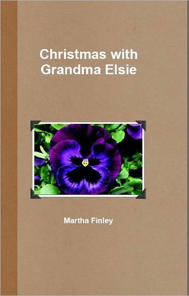 Christmas with Grandma Elsie