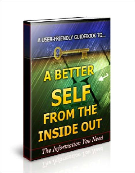A Better Self From the Inside Out