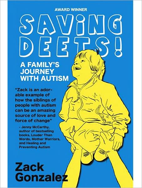 Saving Deets!: A Family's Journey with Autism, Second Edition