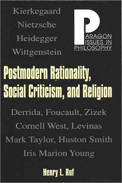 Postmodern Rationality, Social Criticism, and Religion