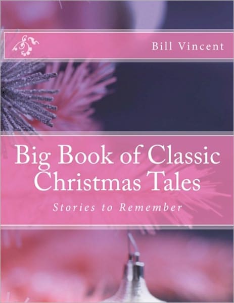 BIG BOOK OF CLASSIC CHRISTMAS TALES
