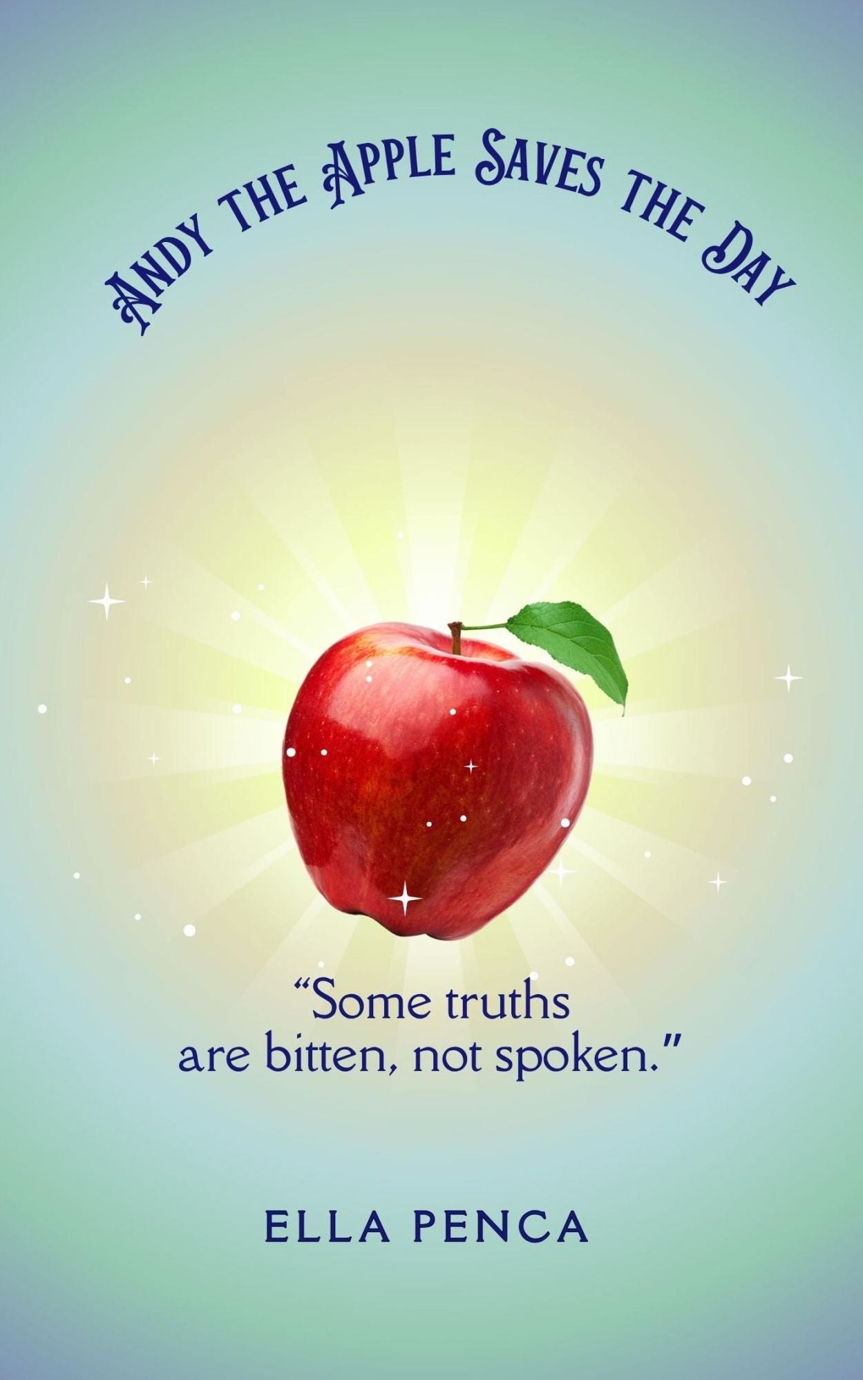 Andy the Apple Saves the Day