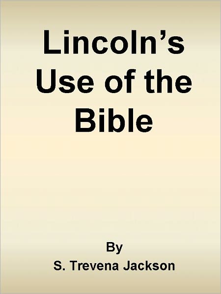 Lincoln's Use of the Bible