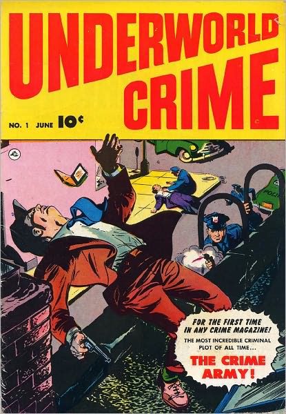 Underworld Crime Number 1 Crime Comic Book