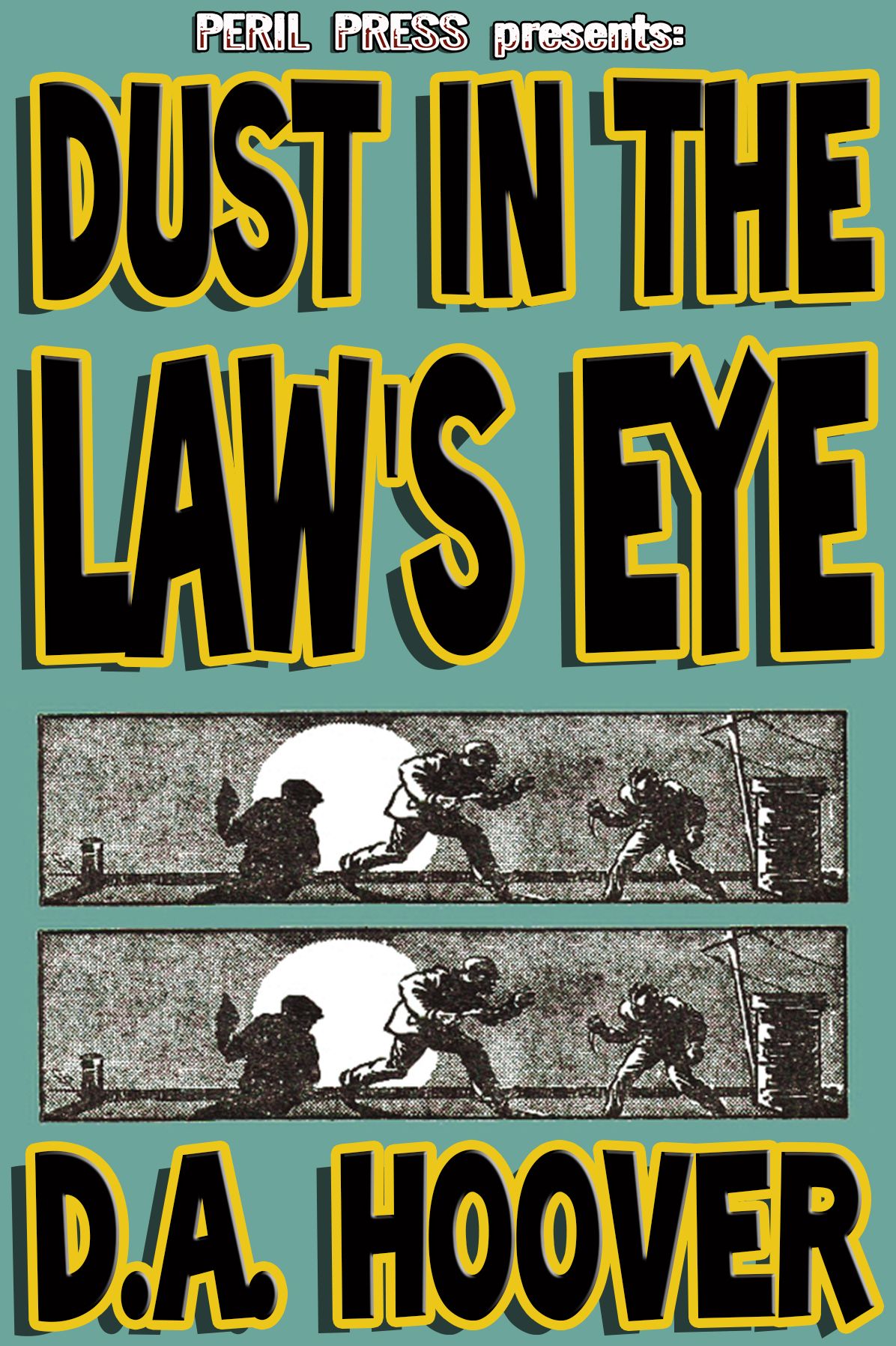 Dust in the Law's Eye