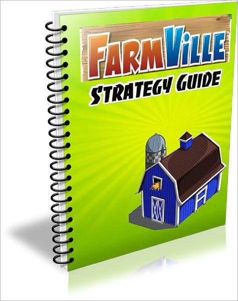 Farmville Strategy Guide