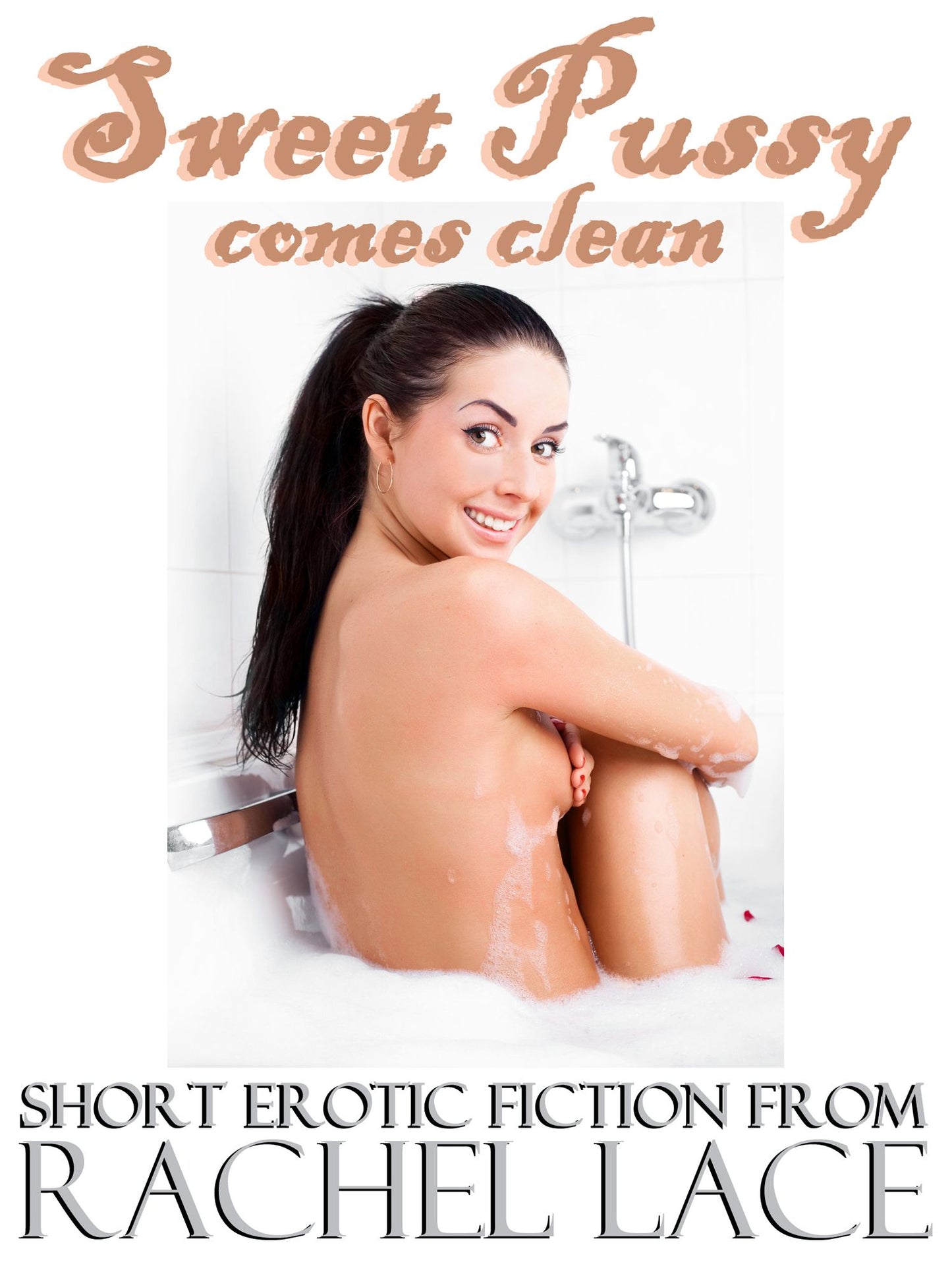 Sweet Pussy Comes Clean