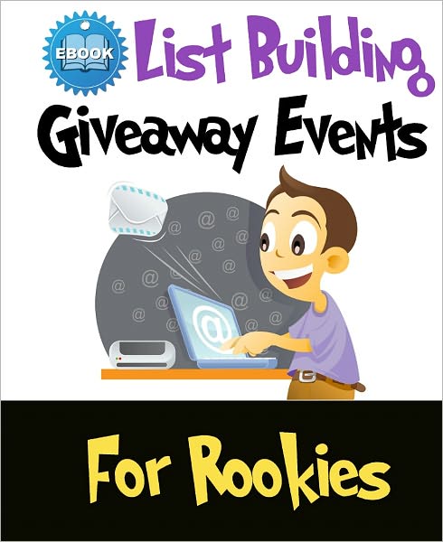List Building Giveaway Events For Rookies