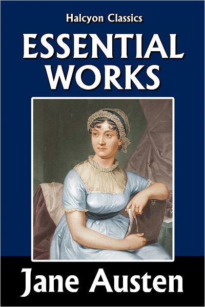 The Essential Jane Austen: Pride and Prejudice and Sense and Sensibility
