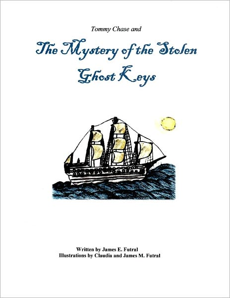 Tommy Chase and the Mystery of the Stolen Ghost Keys