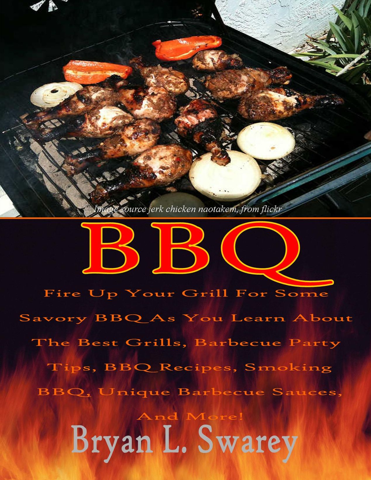 BBQ; Fire Up Your Grill For Some Savory BBQ As You Learn About The Best Grills, Barbecue Party Tips, BBQ Recipes, Smoking BBQ, Unique Barbecue Sauces, And More!