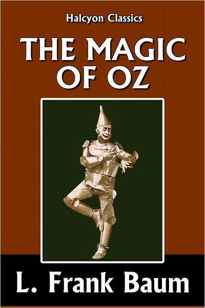 The Magic of Oz [Wizard of Oz #13]